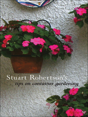 cover image of Stuart Robertson on Container Gardening